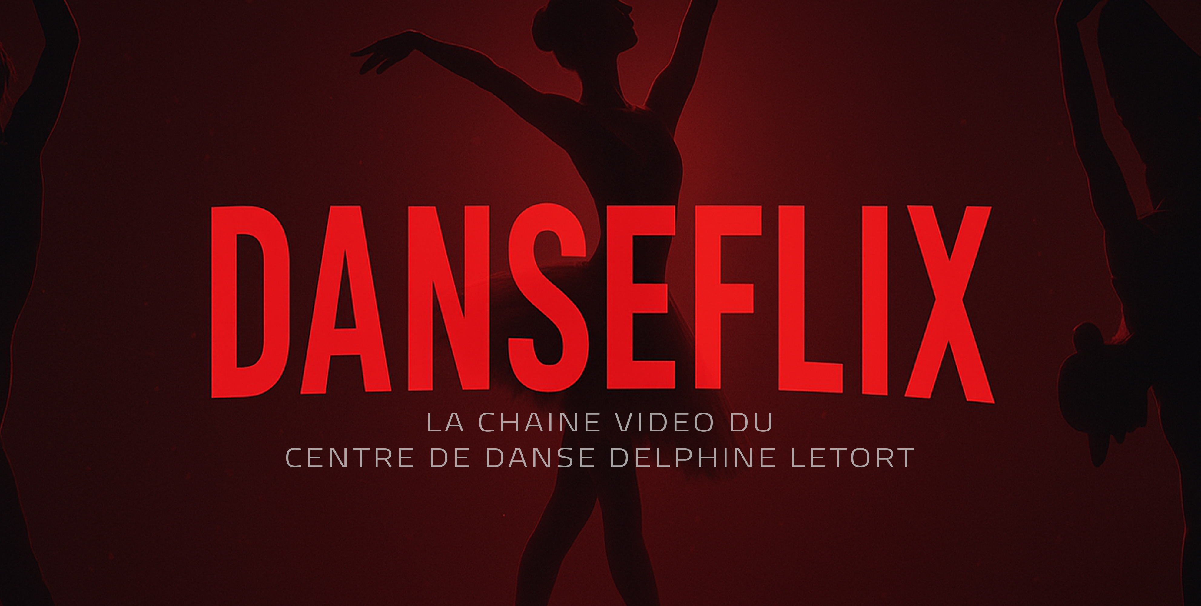DanseFlix, la chaîne vidéo du Centre de Danse Delphine Letort